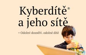 7. 2. 2026 - Kyberdítě a jeho sítě